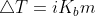 ΔΤ = iK5 m