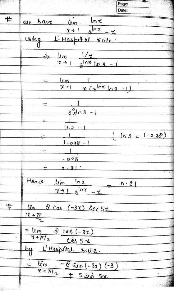 Page: Date: # we have lem Ina Inx -x rule using Hospital * km Ia gine 10 3 - 1 lem 2+ xColne in 3 -1) 3 in 1 63 -1 in 3 = lio