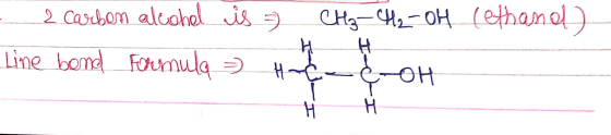 cethand) - 2 carbon alcohol is - Line bond Formula =) H CH₂ - CH2-OH e-