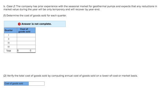 b. Case 2: The company has prior experience with the seasonal market for geothermal pumps and expects that any reductions in