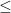 \small \leq