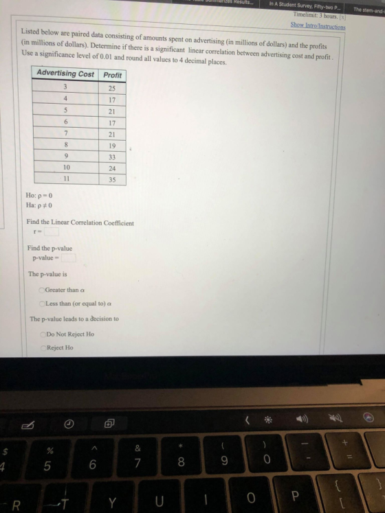 Results... The stem-and- In A Student Survey, Fifty-two P... Timelimit: 3 hours. [X] Show Intro/Instructions Listed below are