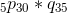 _{5}p_{30}*q_{35}