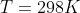 T=298K