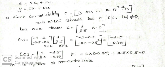 D - as AX + BU. y = coc tou To check controllability C-1B AB -..RA?-?B7 rank of Ic) should be i.e., Icito bere D=9 theen Co I