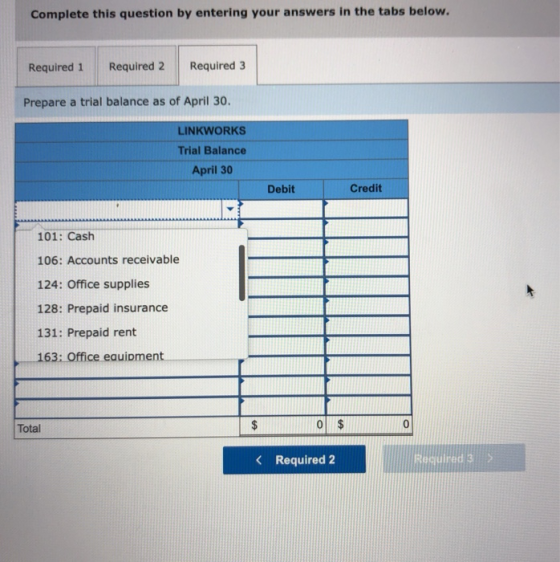Complete this question by entering your answers in the tabs below. Required 1 Required 2 Required 3 Prepare a trial balance a