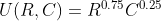 U(R. C) = R0.75 0.25