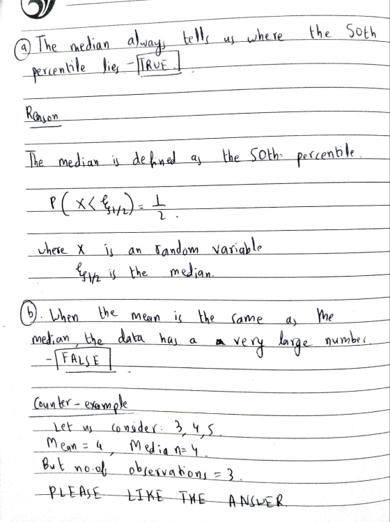 Oy - the Soth @ The median always tells us where percentile lies - TRUE De Renson The median is defined as the 50th percentil