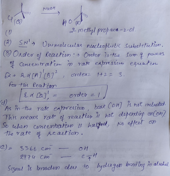 NaOH RD of 1+2= 3. HO (U 2-metlyl propune-2-01. (2) SNT SN- Unimolecular needleolutir substitution. (3) Order Reacties & Ord