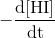 \mathrm{-\frac{\mathrm{d} [HI]}{\mathrm{d} t}}