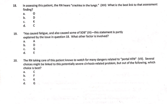 18. In assessing this patient, the RN hears crackles in the lungs. (XIII) What is the best link to that assessment finding?