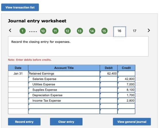 View transaction list Journal entry worksheet < 10 15 12 13 14 16 17 11 Record the closing entry for expenses Note: Enter deb