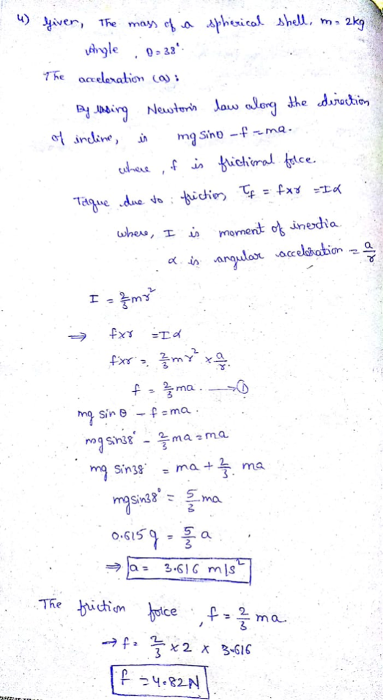 4) 황iver, The mass eba srhexicok shell. m- 2 kg Agle T he occelenalion Co moment inedia. m sin e Sin3g ma ma