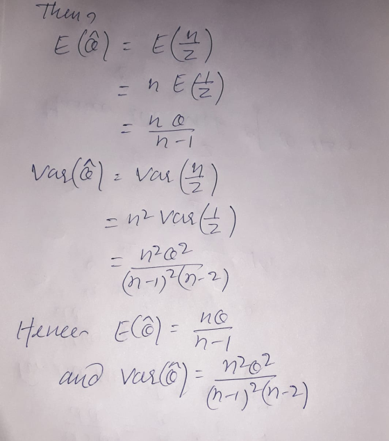 Then a a E (2) = n E (²) no n-1 vas (o a var (2) 2 (th = n2 var n262 (5-12 (5-2) Hence ECâ) = N202 (M-172 (1-2) no n-1 and va