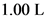 1.00 L
