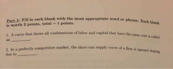 in each blank with the most appropriate word or phrase. Each h. Part 1: Fill in each blank with them is worth 2 points, total