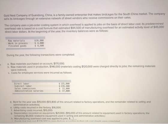 Gold Nest Company of Guandong, China, is a family-owned enterprise that makes birdcages for the South China market. The compa