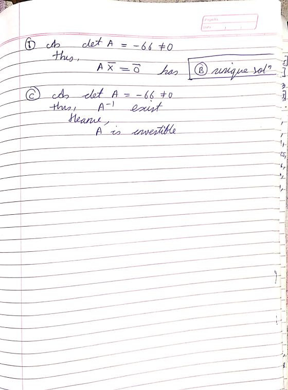 WANNA B -66 cas det A this, A X = has B unique sol -] 3 c cas elet A A-) this Heane, -66 0 exist Á is invertible 라 25
