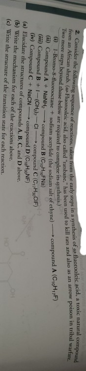 a toxic natural compound actions, taken from the early steps in a synthesis of a-Huorooleic acid, a toxic natural come acid,