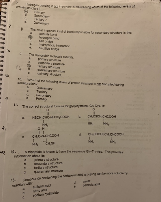 Yarogen bonding is not important in maintaining which of the following levels of 7. Hydrogen bonding is protein structure? Pr