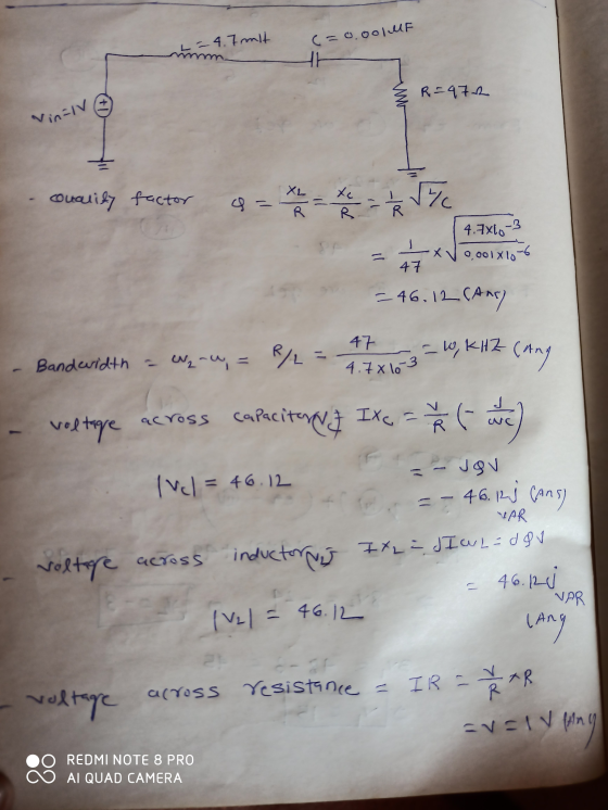 = o.ool MF L = 4.7 mit mm E R=972 Vinar - conality factor a=th = 2 = 2 = 1 4 17 4.7*10-3 -Xv 0.001x10-6 =46.12.CANCY 47 Bandw