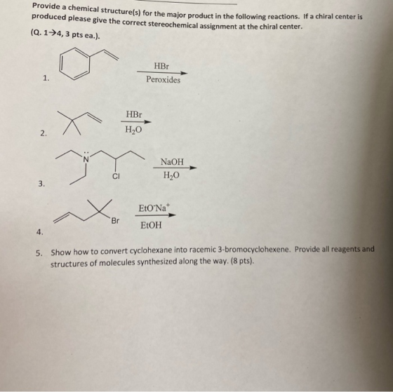 Provide a chemical structure(s) for the major product in the structure(s) for the major product in the following reactions. I