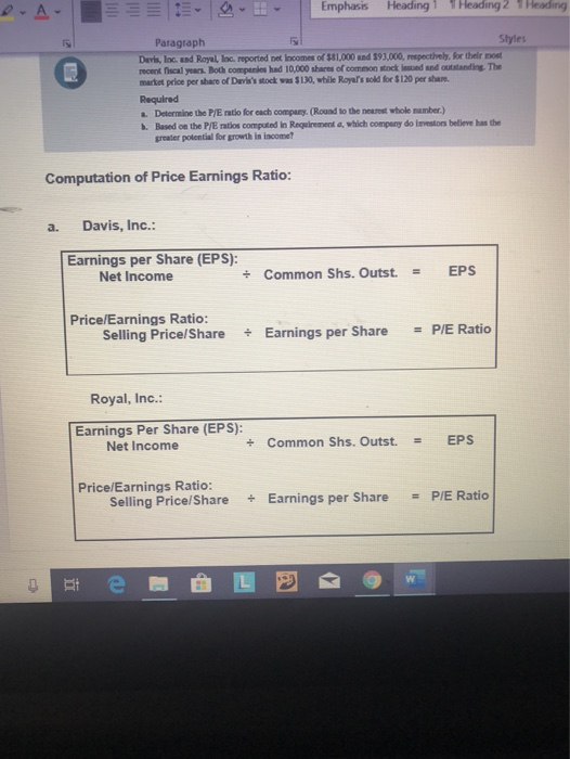 1 Heading 2 1 Heading Heading 1 D-A Emphasis Styles Paragraph Davis, Inc. and Royal, lnc. reported net incomes of $81,000 and