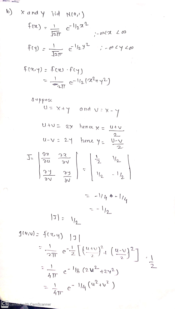 b) X and lid N(0,1) fase) Ell2x2 120 ;-622 Los fry) elly2 ; -Oply Loo JST f(x,y) = fco.fcy) Sat-112122442) Suppose u - Xt and