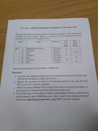 ACCHE GROUP EXERCISE 2 (Wednesday, 20 November 2019) Pineapple Sdn Bhd pul ver purcha s es is types of computer Components. T