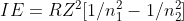 IE = RZ^{2}[1/n_{1}^{2}-1/n_{2}^{2}]