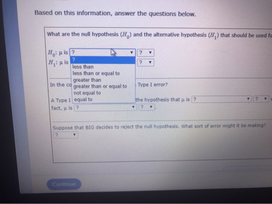 Based on this information, answer the questions below. What are the null hypothesis (H) and the alternative hypothesis (H,) t