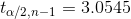 ta/2,1-1 = 3.0545