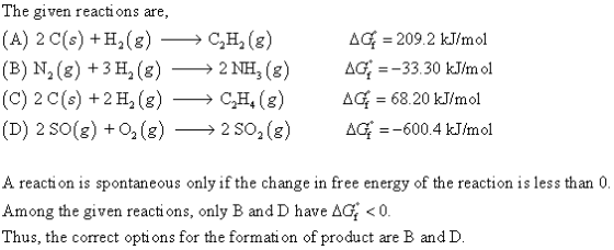 The given reactions are, (A) 2 C(s) +H2(8)C,H2 (g) (B) N2() +3H2()2NH () G33.30 kJ/mol (C) 2 C (s) + 2 H2 (g)-> C2H4 (g) dG =