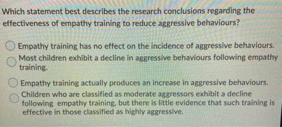 Which statement best describes the research conclusions regarding the effectiveness of empathy training to reduce aggressive