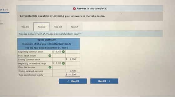 art 3 of 3 Answer is not complete. Complete this question by entering your answers in the tabs below. Reqci Recz Req C3 Reg 4