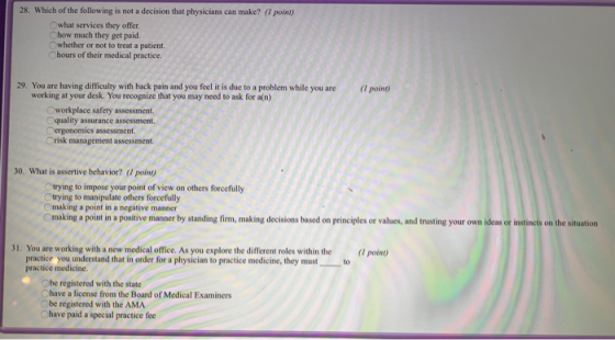 28. Which of the following is not a decision that physicians can make? (I point) Owhat services they offer. Chow much they ge