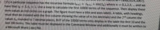 106/); [15] A particular sequence has the recursive formula In+3 = In+1 +sin(tn) where n = 0,1,2,3,... and we have that to =