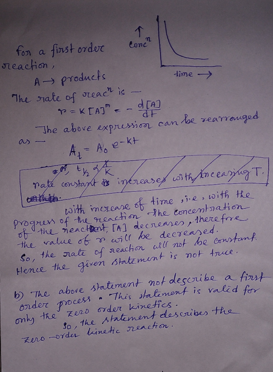 . Conen for a first order reaction, A products time The rate of reach is - = K[A] - - dla The above expression can be rearran