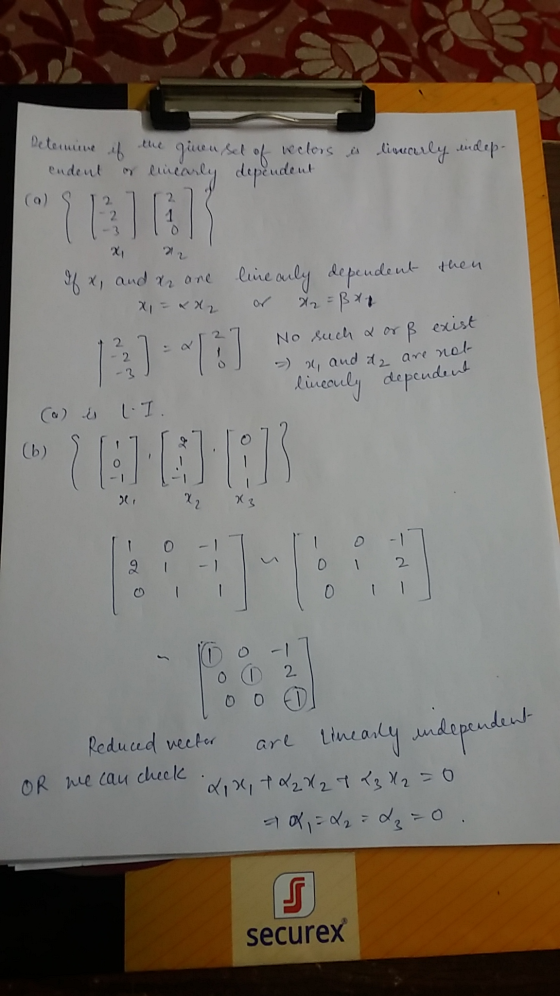 E Determine if of ginensel vectors is linearly indep- linearly dependent endeul Ofx, and as one line anly dependent then x2 =