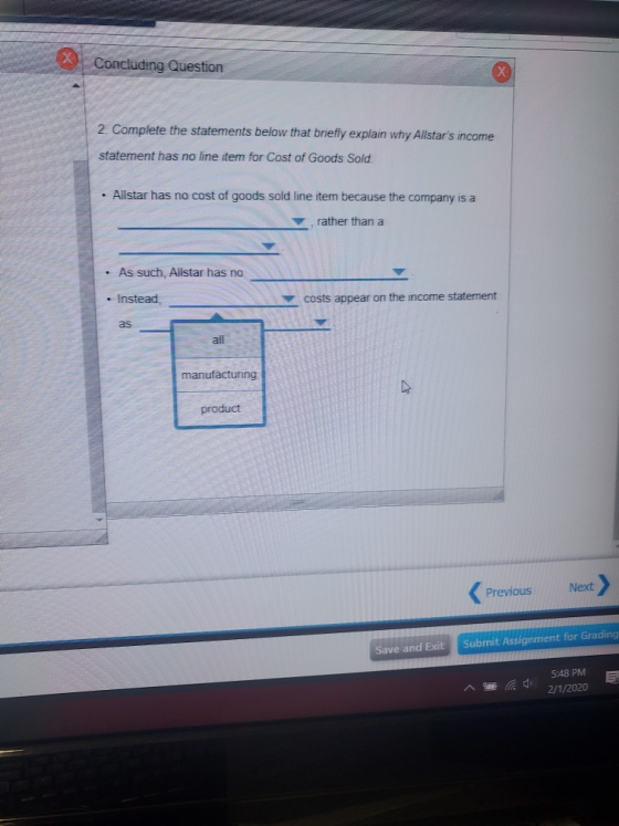 ex Concluding Question 2. Complete the statements below that briefly explain why Allstars income statement has no line item