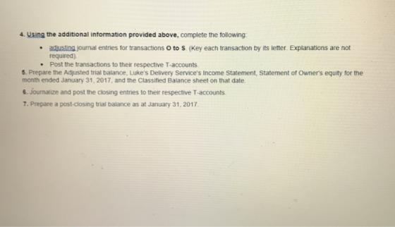 4. Using the additional information provided above, complete the following: adiusting journal entries for transactions O to S