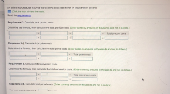 An airline manufacturer incurred the following costs last month (in thousands of dollars): (Click the icon to view the costs.