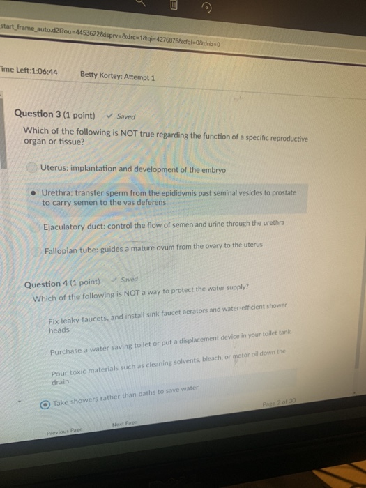 start fr ime Left:1:06:44 Betty Kortey: Attempt 1 Question 3 (1 point) Saved Which of the following is NOT true regarding the