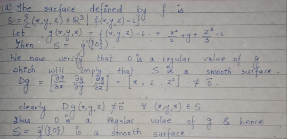 Let (a) The surface defined by F is S:= {(x, y, z) ER3 I fley, z) = 130 thens ({0). We now verify that o is a regular which