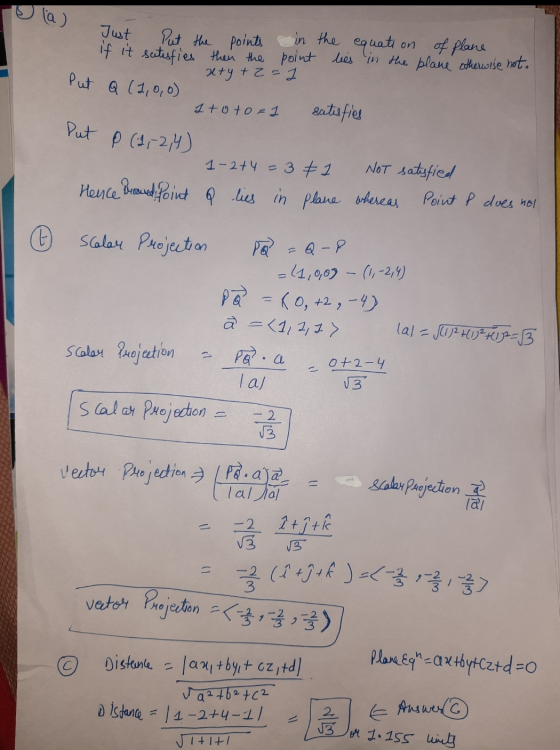 la) Just in the equate on Put the points of plane if it satisfies then the point lies in the plane otherwise not. aty + z = 1