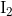 \mathrm{I_{2}}