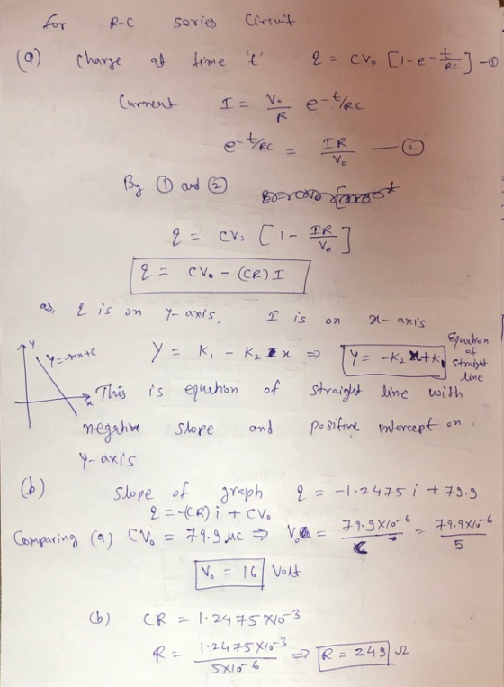 for RC series Circuit (a) charge at time it Current In v 2 = cv. [l-e- the ] - e-RC By 0 and ☺ Basarost q=cro [i-IR] q = cvo