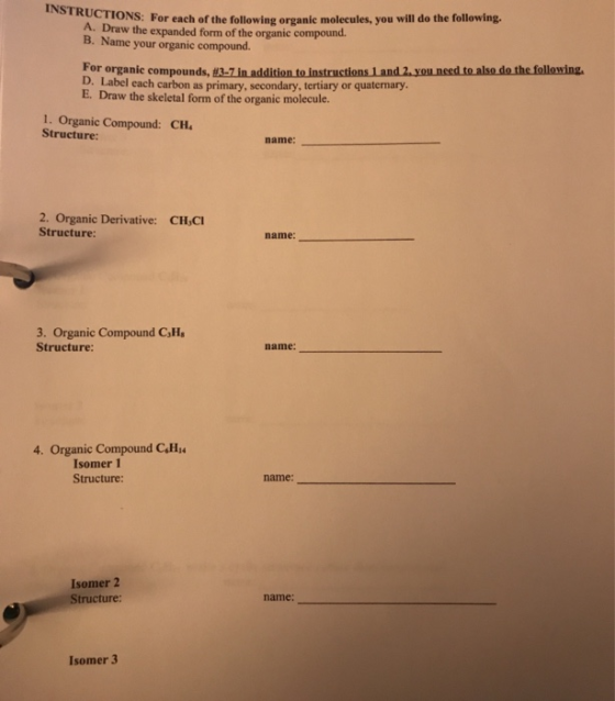 INSTRUCTIONS: For each of the following organic molecules, you will do the following. A. Draw the expanded form of the organi