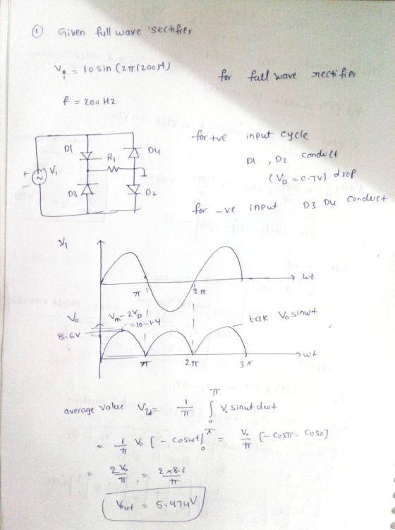 ① Given full wave sect fr fr tve in put cycle Di Dy DI ,D2 Candu tt 03な一文 wt 2 1T average value V。 sind dest ← Coswt