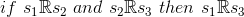 if siRs, and S Rs3 then siRs3